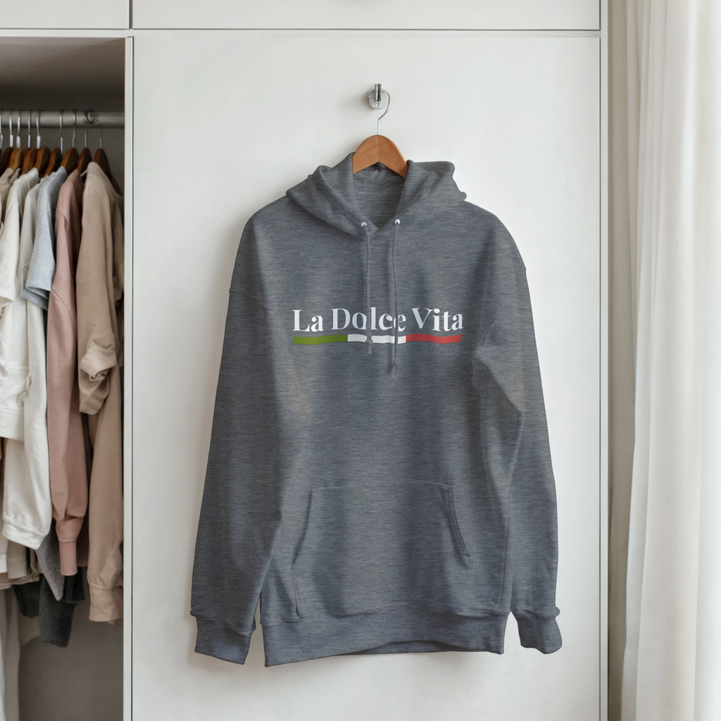 La Dolce Vita Hoodie front view with minimalist Italian quote sweatshirt design.